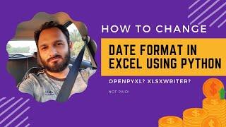 How to change Date Formats in Excel  using Python | From any Format to any other