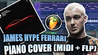 James Hype - Ferrari (MIDI + FLP) (FL Studio Piano Tutorial / Cover)