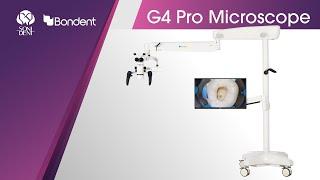 Introduction to the G4 Pro Bondent Microscope