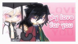 My love for you || Demon slayer || Sanegiyuu Fluff || probably cringe…