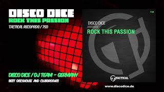 Disco Dice - Rock this Passion