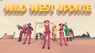 Обновление "Дикий Запад" | "Wild West" Update ТАБС |TABS