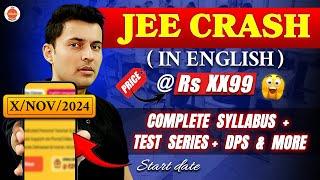 JEE 2025 | Crash Course batch starting date announced  | New offer for Next Batch 