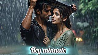 "Hey Minnale" Latest Romantic song 2025 Original Hindi Emotional Love Song hreat touching song