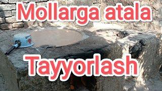 Mollarga atala tayyorlash.