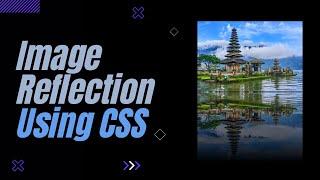 CSS Image Reflection Effect