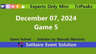 Experts Only Mini Game #5 | December 7, 2024 Event | TriPeaks