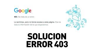 Código de error 403 sin acceso a esta pagina en Google Chrome SOLUCION WINDOWS 10 / 1