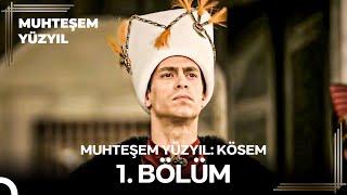 Muhteşem Yüzyıl: Kösem 1.Bölüm #Yeniden