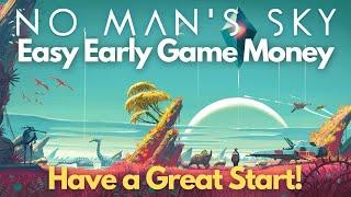 No Man's Sky | Easy Early Money (Units)