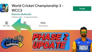 Wcc3 Phase 2 (Full Version) Update launching date confirmed|| AU Mobile Champs