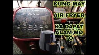 KUNG MAY AIR FRYER KA DAPAT ALAM MO TO. AIR FRYER REPAIR TIPS