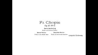 Chopin-Godowsky Etude Op. 10 No. 5 Version 2