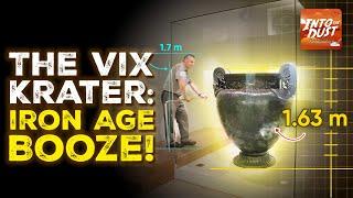 Vix Princess & The Largest Krater Of Iron Age Europe - Celtic Archaeology