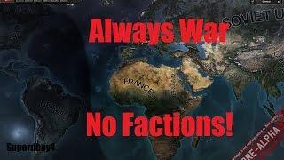 Always War Timelapse, Hearts of Iron 4, Poor Canada!