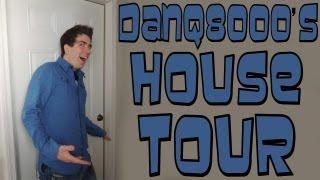 DanQ8000's House Tour | DanQ8000