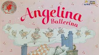 Angelina Ballerina by Katharine Holabird read by Bella @ Dreamy Storytellers