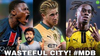 Man City Wasteful vs Inter | PSG Stun Girona | Dortmund Score 3 #MDB