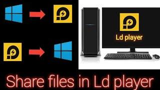 How to share file in pc ️ window to ld player and Ld player to window || latest video 2021 ||