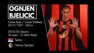 Ognjen Bjelicic - 2023/24 Season Highlights