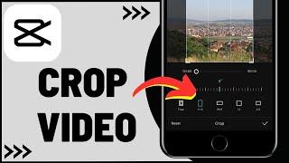 How To Crop Video In CapCut (2025)