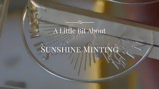 Silver History Sunday - Sunshine Minting