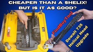 Dewalt 735 Planer Helical Head Upgrade On a Budget--FindBuyTool Helical Head Installation And Review