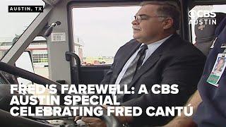 Fred's Farewell: A CBS Austin Special Celebrating Fred Cantú