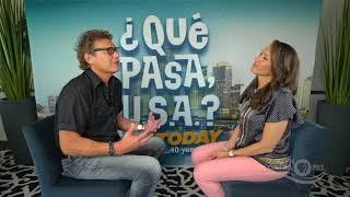 ¿Qué Pasa, U.S.A.? Today - Steven Bauer Extended Interview