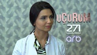 Uçurum (271-ci bölüm) - TAM HİSSƏ