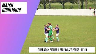 Title Race Goes to Final Game! | Charnock Richard Reserves v Pause United | Match Highlights