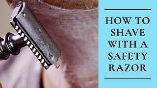 How to Shave with a Safety Razor - Double-Edged Razor Shaving