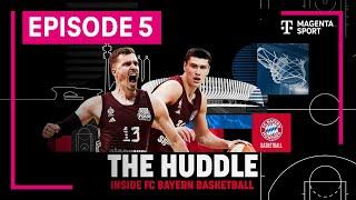 The Huddle: Inside FC Bayern Basketball | EPISODE 5 | MAGENTA SPORT