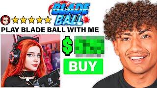 I Hired An E-GIRL To Play With Me In BLADE BALL..