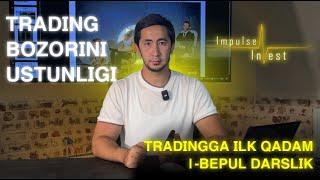 TRADING  1  BEPUL DARSLIK   ( TREYDING BOZORINI USTUNLIGI)