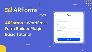 ARForms - WordPress Form Builder Plugin Basic Tutorial v3.5 (old)