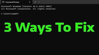 Fix Command Prompt CMD Not Opening/Working in Windows 11 | How To