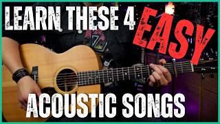 4 Easy Acoustic Songs to Learn Fast!