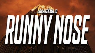 LocateEmilio - Runny Nose (Lyrics) feat. 27CLUB