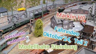 Modellbahn Steinburg. Fahrvideo Oktober'24 Teil 2.