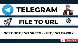 Telegram File to Link Bot | File to Link Bot Tutorial | No Speed Limit