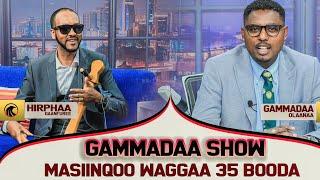 Gammadaa Show Hirphaa Ganfuree Episode 1 Risaa Media 2023 Edited Version