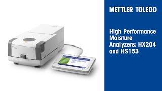 High Performance Moisture Analyzers: HX204 and HS153