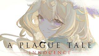 A PLAGUE TALE: INNOCENCE PART I【NIJISANJI EN | Enna Alouette】