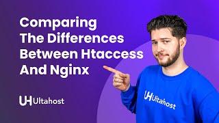 Comparing The Differences Between .htaccess and Nginx