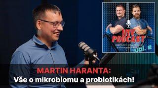 MARTIN HARANTA: Vše, co jste chtěli vědět o mikrobiomu a probiotikách!