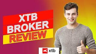 XTB Broker Review - Is This The Platform For Serious Traders? (Pros & Cons Breakdown)