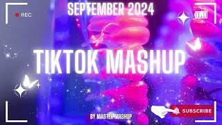  TIKTOK MASHUP  SEPTEMBER 2024  (not clean) 