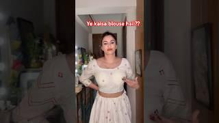 YE KAISA BLOUSE HAI ??  #priyankatyagi #trendingonshorts #ashortaday #shorts