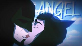 Batman  Catwoman 【Tribute】 | Angel 「MV」 [Reboot Collab w/ The Heartless One]